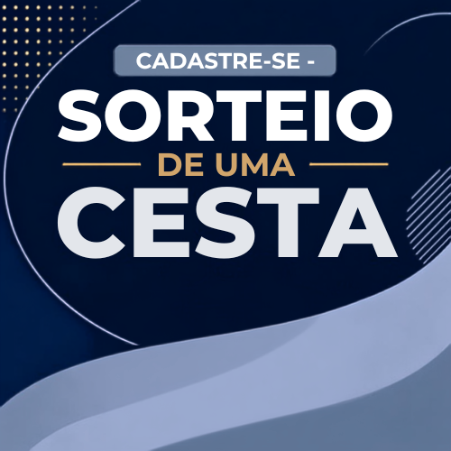 Cadastre-se e concorra ao sorteio de uma cesta